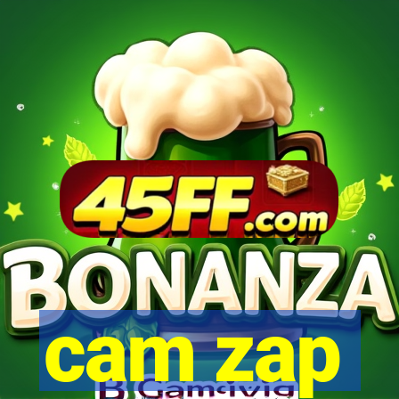 cam zap